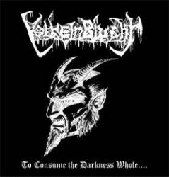 Volkeinblucht : To Consume the Darkness Whole...